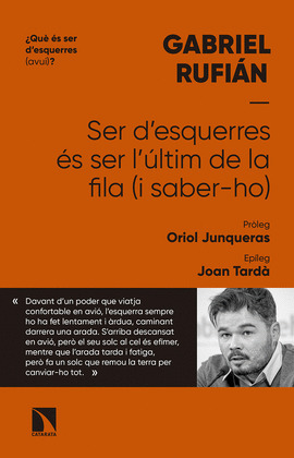 SER D'ESQUERRES ES SER L'ULTIM DE LA FILA (I SABER-HO)