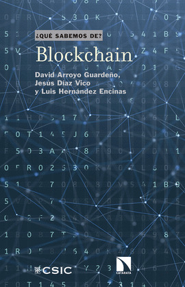 BLOCKCHAIN (¿QUÉ SABEMOS DE... BLOCKCHAIN?)