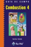GUIA DE CAMPO. COMBUSTION 4 (INC.CD-ROM)