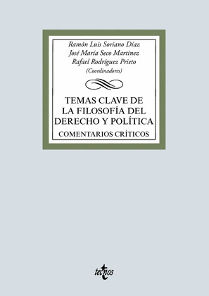 TEMAS CLAVE DE LA FILOSOFIA DEL DERECHO Y POLITICA
