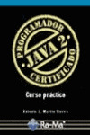 PROGRAMADOR JAVA 2 CERTIFICADO. CURSO PRACTICO