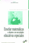 ENSEÑAR MATEMATICAS A ALUMNOS CON NECESIDADES ED.ESPECIALES