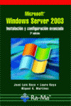 MICROSOFT WINDOWS SERVER 2003: INSTALACIÓN Y CONFIGURACIÓN AVANZADA