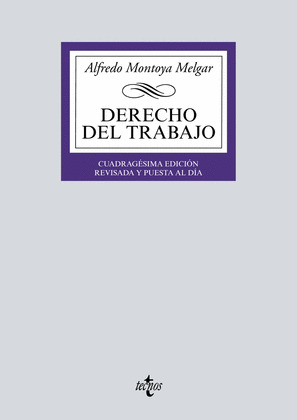 DERECHO DEL TRABAJO (40ª EDICIÓN, 2019)