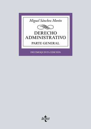 DERECHO ADMINISTRATIVO (15ª EDICIÓN, 2019)