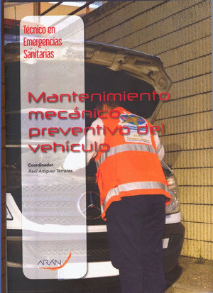 MANTENIMIENTO MECÁNICO PREVENTIVO DEL VEHÍCULO (TÉCNICO EN EMERGENCIAS SANITARIAS)