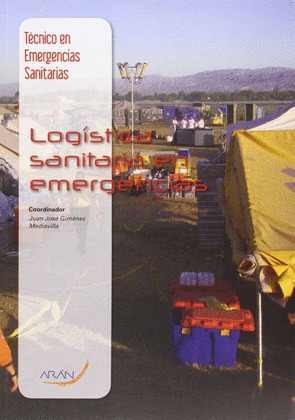 LOGÍSTICA SANITARIA EN EMERGENCIAS (TÉCNICO EN EMERGENCIAS SANITARIAS)