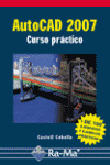 AUTOCAD 2007. CURSO PRACTICO.
