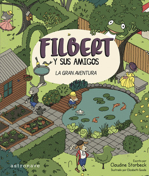 FILBERT Y SUS AMIGOS