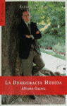 DEMOCRACIA HERIDA, LA