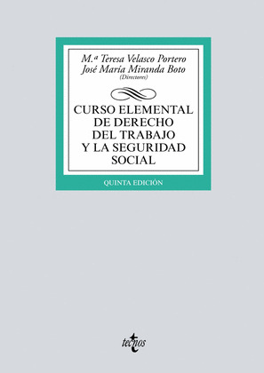 CURSO ELEMENTAL DE DERECHO DEL TRABAJO Y LA SEGURIDAD SOCIAL (5ª EDICIÓN, 2019)