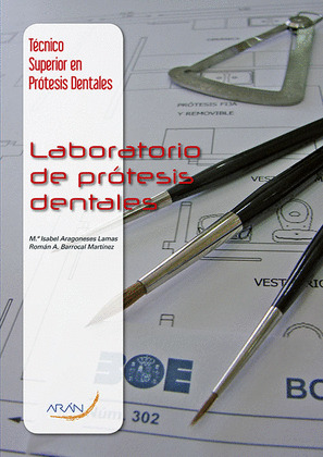 LABORATORIO DE PRÓTESIS DENTALES (TÉCNICO SUPERIOR EN PRÓTESIS DENTALES)