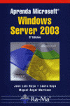 APRENDA MICROSOFT WINDOWS SERVER 2003 (3ª EDICION)