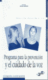 PROGRAMA PARA PREVENCION Y CUIDADO VOZ