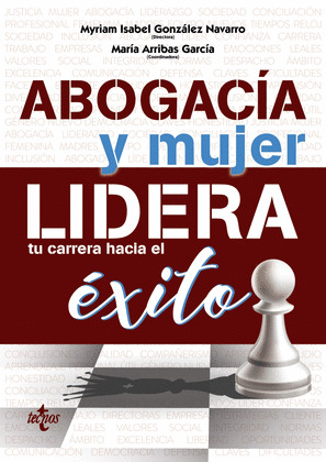 ABOGACÍA Y MUJER: LIDERA TU CARRERA HACIA EL ÉXITO