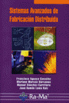 SISTEMAS AVANZADOS DE FABRICACION DISTRIBUIDA