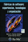 FABRICAS DE SOFTWARE: EXPERIENCIAS, TECNOLOGIAS Y ORGANIZACI
