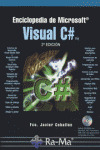 ENCICLOPEDIA DE MICROSOFT VISUAL C#. 2ª EDICION