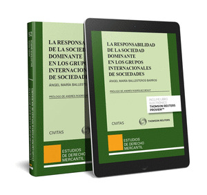 LA RESPONSABILIDAD DE LA SOCIEDAD DOMINANTE EN LOS GRUPOS INTERNACIONALES DE SOC