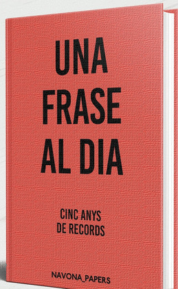 UNA FRASE AL DIA, CINC ANYS DE RECORDS