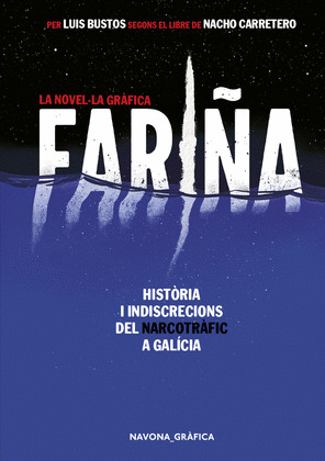 LA NOVEL·LA GRAFICA. FARIÑA
