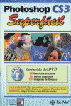 PHOTOSHOP CS3. SUPERFACIL (INCLUYE DVD)