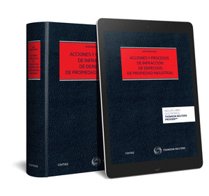 ACCIONES Y PROCESOS DE INFRACCION DE DERECHOS DE PROPIEDAD INDUSTRIAL (PAPEL + E