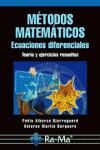 METODOS MATEMATICOS. ECUACIONES DIFERENCIALES. TEORIA Y EJERCICIOS RESUELTOS