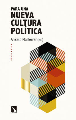 PARA UNA NUEVA CULTURA POLÍTICA
