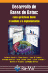 DESARROLLO DE BASES DE DATOS: CASOS PRACTICOS DESDE EL ANALISIS A LA IMPLEMENTACION