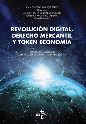 REVOLUCION DIGITAL, DERECHO MERCANTIL Y TOKEN ECONOMIA