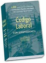 CODIGO LABORAL CON JURISPRUDENCIA