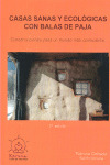 CASAS SANAS Y ECOLOGICAS CON BALAS DE PAJA