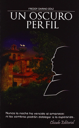 OSCURO PERFIL, UN