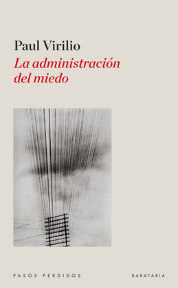 ADMINISTRACIÓN DEL MIEDO, LA