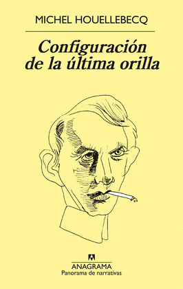 CONFIGURACIÓN DE LA ÚLTIMA ORILLA (EDICIÓN BILINGÜE FRANCÉS-CASTELLANO)