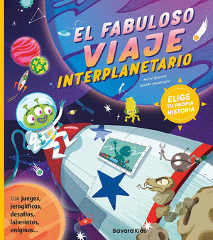 FABULOSO VIAJE INTERPLANETARIO, EL