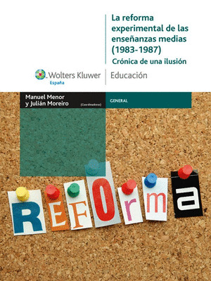 LA REFORMA EXPERIMENTAL DE LAS ENSEÑANZAS MEDIAS (1983-1987)