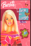BARBIE. LIBRO DE JUEGOS. LA FIESTA (MAS DE 60 PEGATINAS)