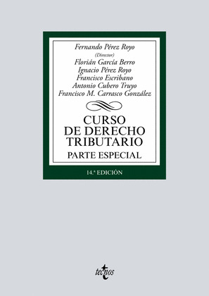 CURSO DE DERECHO TRIBUTARIO. PARTE ESPECIAL