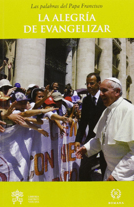 ALEGRIA DE EVANGELIZAR, LA