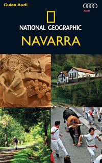 NAVARRA. GUIA AUDI NATIONAL GEOGRAPHIC (2011)