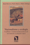 NACIONALISMO Y ECOLOGIA -CONFLICTO E INSTITUCIONALIZACION EN