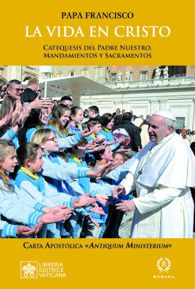 VIDA EN CRISTO, LA (CARTA APOSTÓLICA 