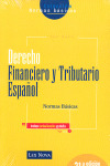 DERECHO FINANCIERO Y TRIBUTARIO ESPAÑOL, NORMAS BÁSICAS