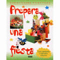 MANUALIDADES DIVERTIDAS. PREPARA UNA FIESTA