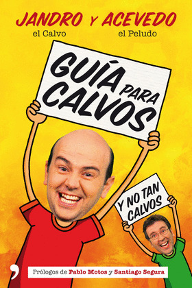 GUIA PARA CALVOS Y NO TAN CALVOS