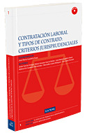 CONTRATACIÓN LABORAL Y TIPOS DE CONTRATO: CRITERIOS JURISPRUDENCIALES