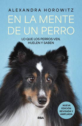 EN LA MENTE DE UN PERRO (NUEVA EDICIÓN AMPLIADA, 2026)