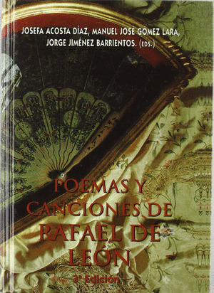 POEMAS Y CANCIONES DE RAFAEL DE LEON